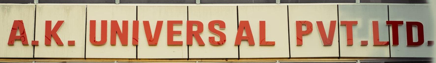 Building sign that reads A.K. Universal Pvt. Ltd.